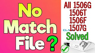 No match file error Solution,All 1506G/wezone 1506T/1506F/1507G screenshot 2