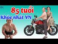 Cụ ông khỏe nhất VN,  85 tuổi chạy mô tô  khủng chở cụ bà dạo phố II ĐỘC LẠ BÌNH DƯƠNG