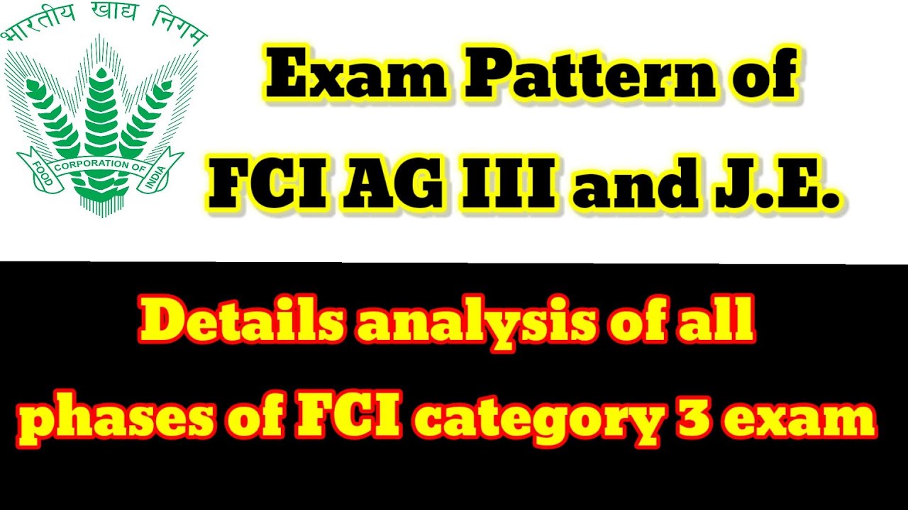 Exam pattern and details analysis of all phases of FCI AG-III & J.E|| Sangam Paul|| Ray of Hope||