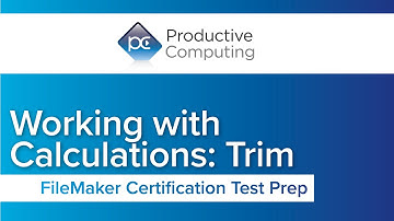 FileMaker Certification Test Preparation | Calculation: Trim