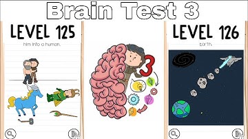 Brain Test 3: Tricky Quests 125-126