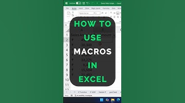 How to use Macros in Excel