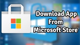 How to Download & Install Apps from Microsoft Store in Windows 10 - Install From Windows Store screenshot 4