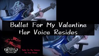 Bullet For My Valentine - Her Voice Resides 【guitar cover】 弾いてみた