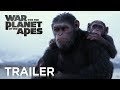 War for the planet of the apes  official trailer 4  2017