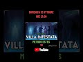 VILLA ARBUSTA 2ep. #paranormal #youtube #shorts #indagineparanormale #ghosthunting #evp #fantasmi