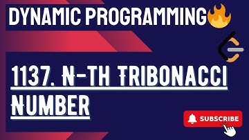 1137. N-th Tribonacci Number || Leetcode Daily || Dynamic Programming || Best Explanation 🔥🔥
