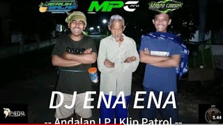 Dj Trap Ena Ena ‼️Andalan LPJ ( SOLIDARITAS TANPA BATAS )