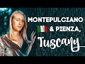 Montepulciano & Pienza, TUSCANY | Italy Travel Diary