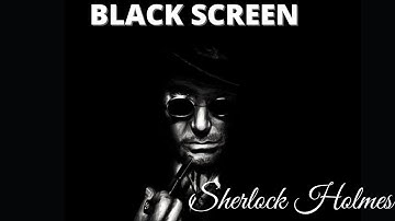 Go To Bed With Benedict Cumberbatch || audiobook || Sherlock Holmes || Black Screen