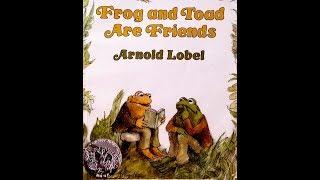 Frog And Toad Are Friends-The Story