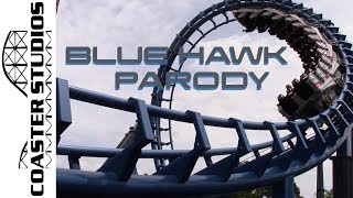 Coaster Parody: Blue Hawk at Six Flags Over Georgia