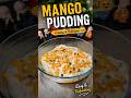 Viral Mango Pudding Recipe🔥 | Easy &amp; delicious dessert 😋 #shorts #shortvideo #shortsviral #dessert
