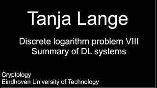 Discrete logarithm problem VIII - Summary of DL systems