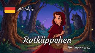German Story (A1/A2) - Little Red Riding Hood