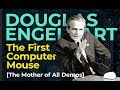 The Mother of All Demos - Douglas Engelbart (First Computer Mouse)