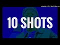 Focalistic x Madumane x Mellow & Sleazy Type Beat - 10 SHOTS