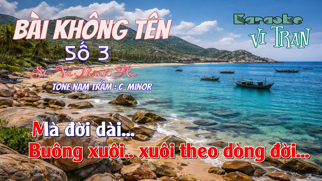 Karaoke Bài Không tên Số 3 – Tone Nam Trầm | Karaoke Vi Tran