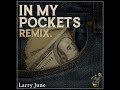 Larry June In My Pockets Smooth Luxury The Cheff Remix 2026 mp3