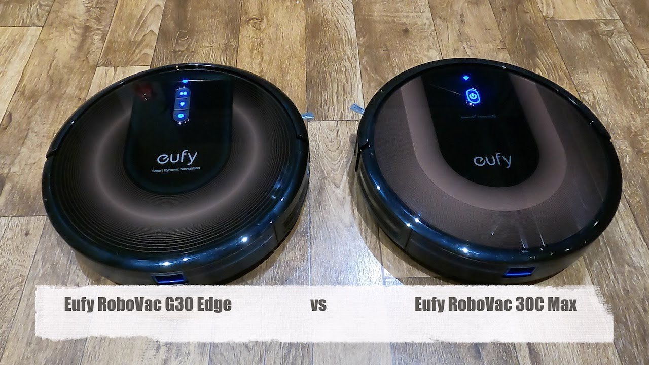Eufy Robovac G30 Edge vs 30C Max - Comparison and Review