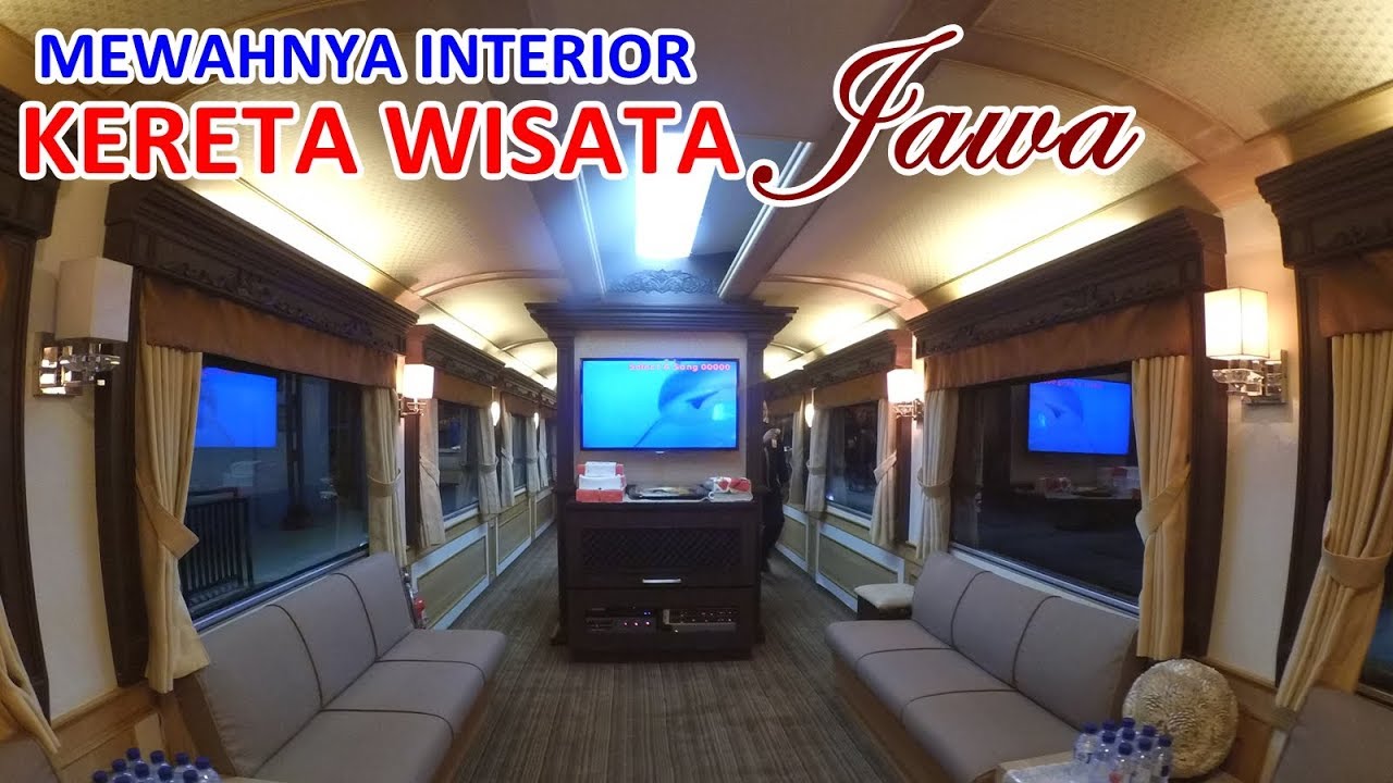 [REVIEW] Mewahnya Interior Kereta Wisata JAWA YouTube