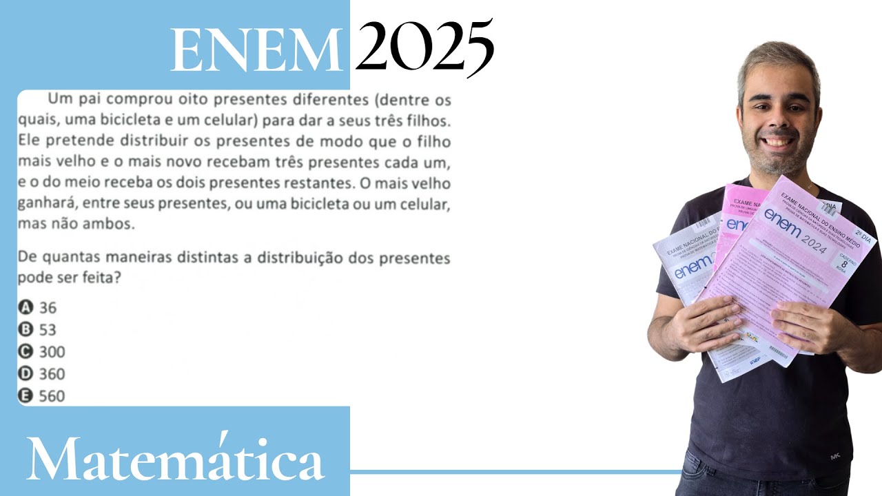 ENEM 2025 - Um pai comprou oito presentes diferentes (dentre os quais, uma bicicleta e um celular)