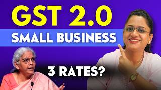 GST 2.0 Kya Hai? Impact on Small Businesses - Rate Badhega ya Ghatega?