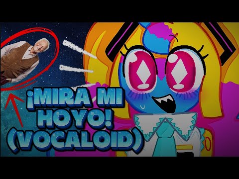 MIRA MI HOYO (Versión Vocaloid)