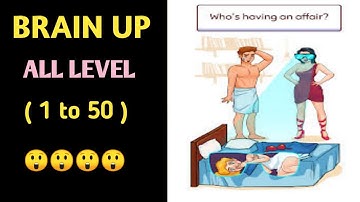 Brain Up All Levels 1-50 Gameplay Walkthrough | Watch And Solve All Levels In Brain Up