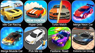 Idle Car Racing, Hyper Drift, Turbo Match, Merge Muscle Car, Pick Me Up 3D, Fastlane Road to Revenge screenshot 2