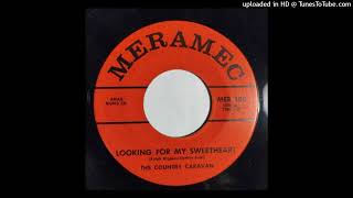 The Country Caravan - Looking For My Sweetheart / I Don't Want To Go Home [Meramec]