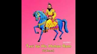 Teri Jai Ho Mohan Ram (Dj Remix)
