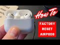 How To Reset AirPods to Factory Default