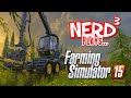 Nerd³ Plays... Farming Simulator 15