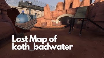 The LOST Map of koth_badwater [TF2]