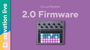 Circuit Rhythm 2.0 Firmware // Novation Live