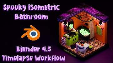 How I Made a Spooky Isometric Bathroom - Blender 4.5 Process Video/Timelapse