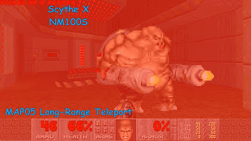 [WR] Scythe X MAP05 "Long-Range Teleport" NM100S in 0:13