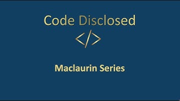 Maclaurin series (or Maclaurin Expansion) Explained Using MATLAB