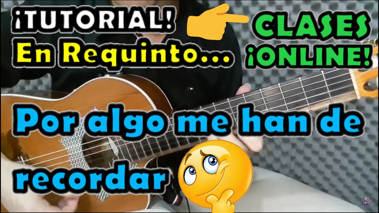 Por algo me han de recordar - Tutorial - ¡REQUINTO!