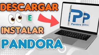 Descargar e instalar Pandora, que trabajos puedo hacer con esta herramienta? Que procesador soporta?