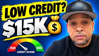 LOW CREDIT? You May Still Qualify For A $15K Line Of Credit