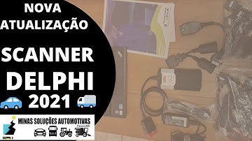 ✔ NOVA ATUALIZAÇÃO SCANNER DELPHI 2021