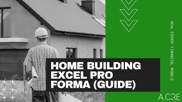 Single Family Home Construction Pro Forma in Excel for Home Builders