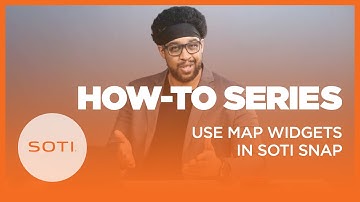 How-To: Use Map Widgets in SOTI Snap