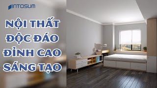 ［Intosum］Nội thất độc đáo, đỉnh cao sáng tạo