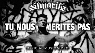 Simarils - Tu Nous Mérites Pas (Album Version)