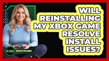 Will Reinstalling My Xbox Game Resolve Install Issues?