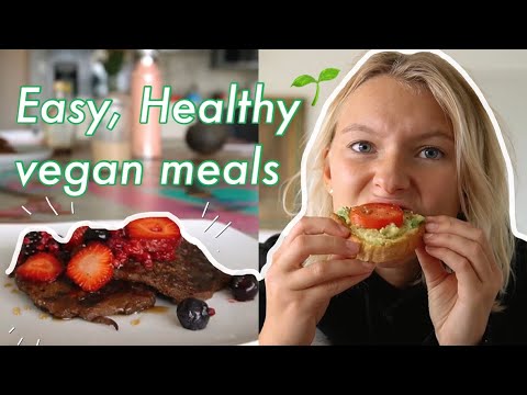 A Week Of Vegan Meals | What I Eat - Healthy, Easy & Yummy 🌱 - YouTube