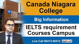 Canada Niagara College | Big Information | IELTS requirement | Courses Campus | Landmark Immigration